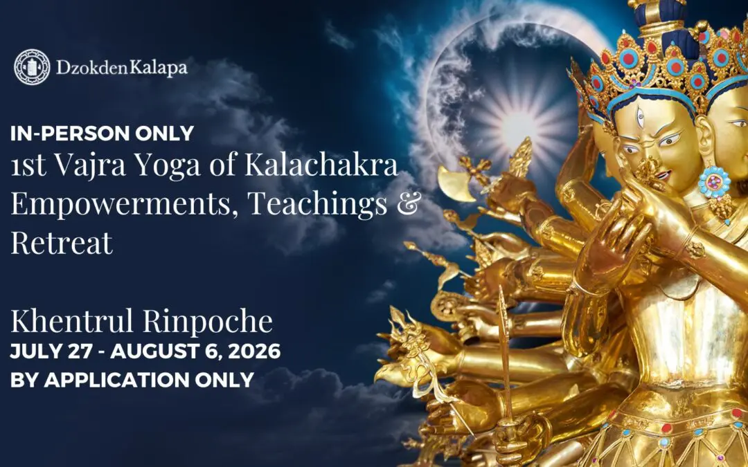FIRST Vajra Yoga of Kālachakra: Empowerment, Teachings & Retreat with Khentrul Rinpoche