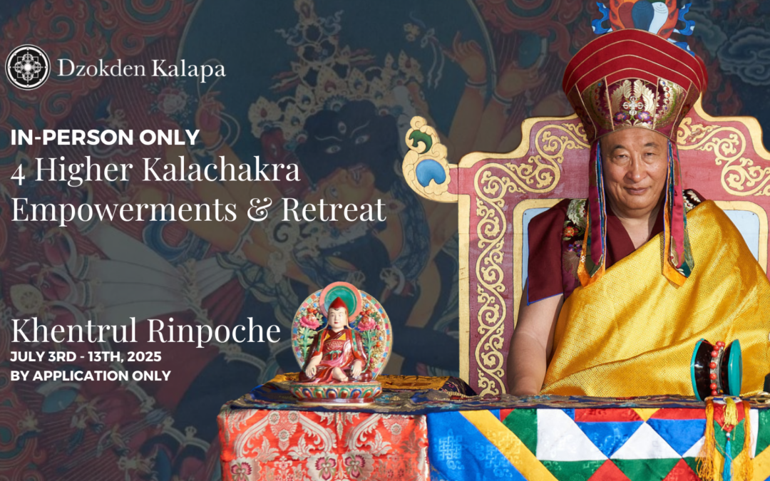 Higher Empowerments of Kalachakra & Dark Retreat with Khentrul Rinpoché