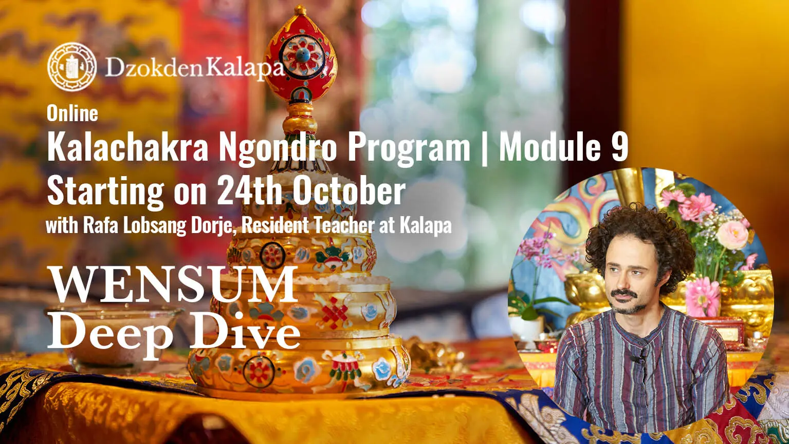 Banner announcing the Wensum course. Included a picture of the Kalachakra Temple, a small picture of Rafa Lobsang Dorje, and text description.