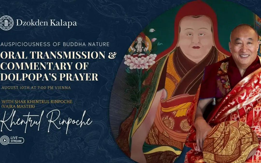 Auspiciousness of Buddha Nature: Oral Transmission & Commentary of Dolpopa’s Prayer